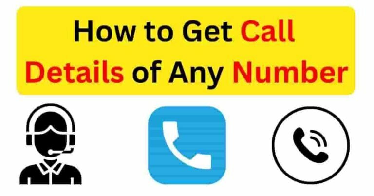 How to Get Call Details of Any Number